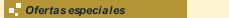 Ofertas especiales